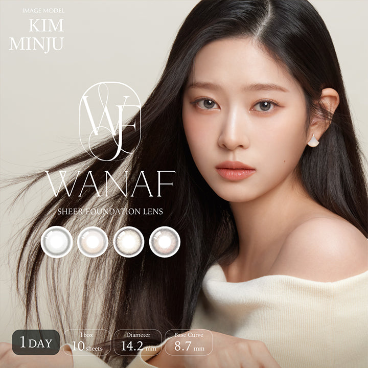 IMAGE MODEL, KIM MINJU, WANAF, SHEER FOUNDATION LENS, 1DAY, 1box 10sheets, Diameter 14.2mm, Base Curve 8.7mm| ワナフ (WANAF) 1day カラコン カラーコンタクト