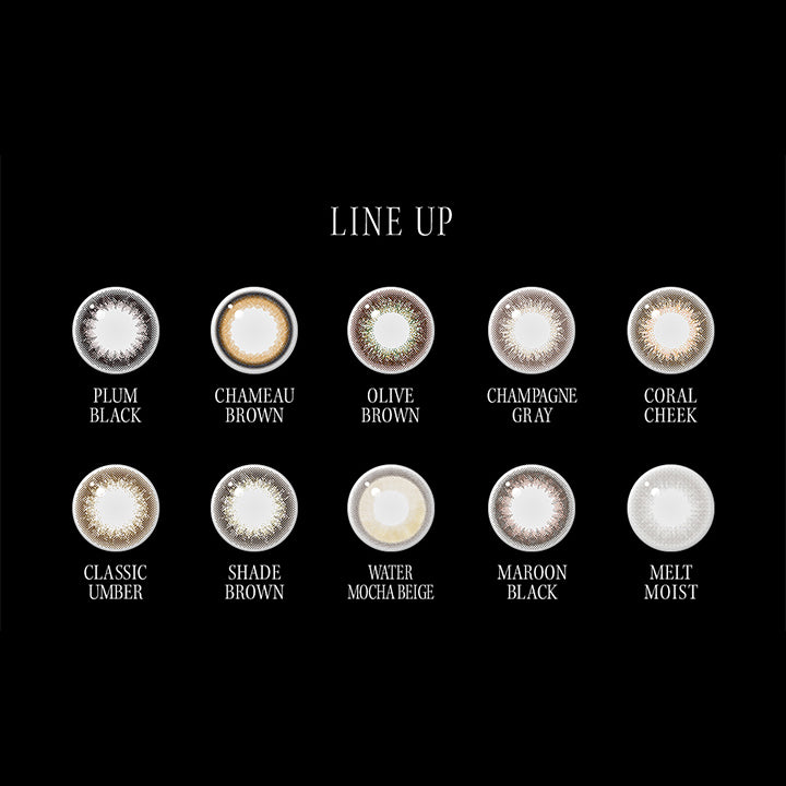 アンヴィ(envie),LINE UP,PLUM BLACK,CHAMEAU BROWN,OLIVE BROWN,CHAMPAGNE GRAY,CORAL CHEEK,CLASSIC UMBER,SHADE BROWN,WATER MOCHA BEIGE,MAROON BLACK,MELT MOIST|アンヴィ envie カラコン ワンデー カラーコンタクト