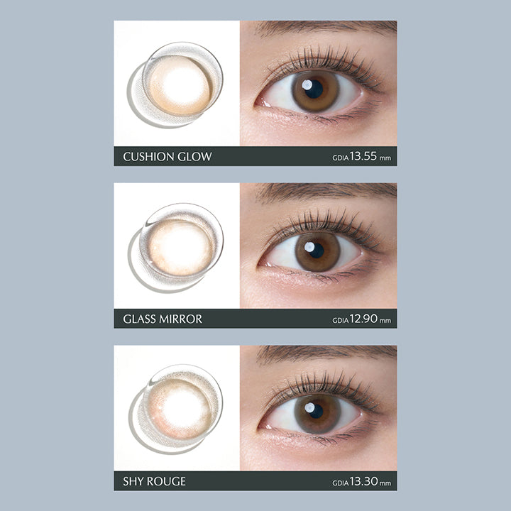 ワナフ ラインナップ(Line up) 2, クッショングロー(Cushion Glow) GDIA 13.55mm, グラスミラー(Glass Mirror) GDIA 12.90mm, シャイルージュ(Shy Rouge) GDIA 13.30mm | ワナフ Wanaf 1day カラコン カラーコンタクト
