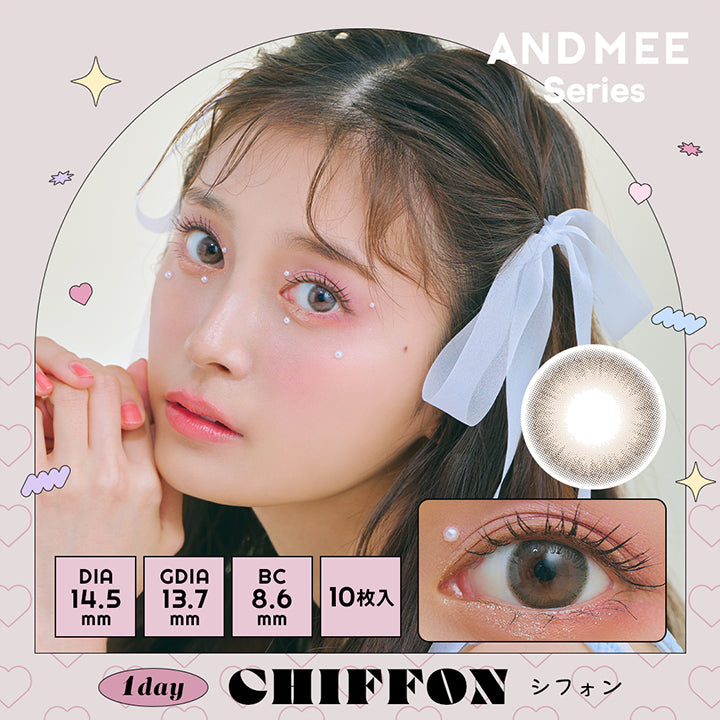 アンドミーシリーズワンデー(AND MEE Series 1day),CHIFFON,シフォン,DIA,14.5mm,GDIA,13.7mm,BC,8.6mm,10枚入|アンドミーシリーズワンデー AND MEE Series 1day カラコン カラーコンタクト