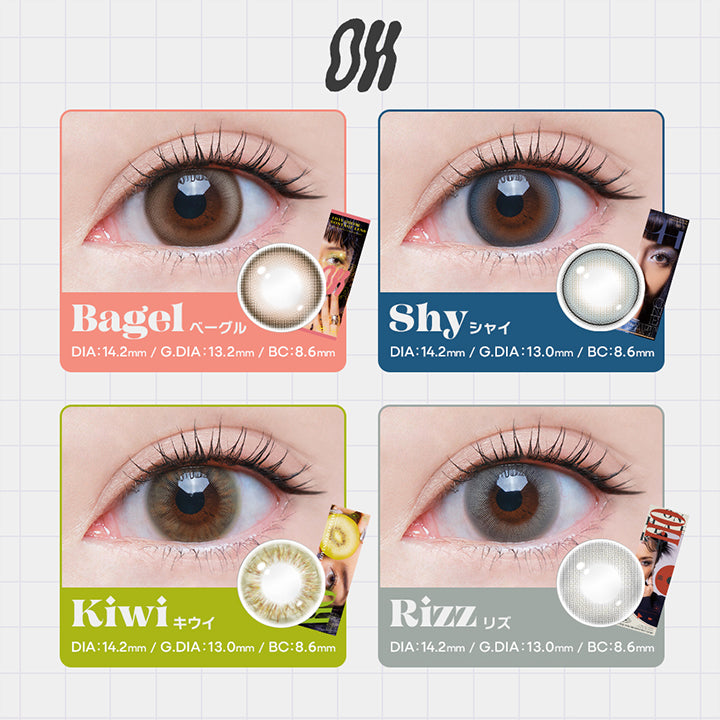 Line Up(ラインアップ), オー(Oh), Bagel(ベーグル), Shy(シャイ), Kiwi(キウイ), Rizz(リズ) | オー Oh 1day カラコン カラーコンタクト

