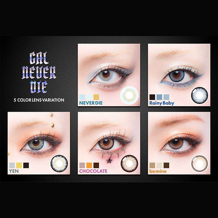 ギャルネバーダイ(GAL NEVER DIE),5 COLOR LENS VARIATION,NEVERDIE,Rainy Baby,YEN,CHOCOLATE,be mine|ギャルネバーダイ GAL NEVER DIE カラコン カラーコンタクト