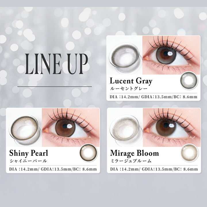 (ラインナップ),Line up,ルーセントグレー(Lucent Gray) DIA14.2mm GDIA13.5mm BC8.6mm,シャイニーパール(Shiny Pearl) DIA14.2mm GDIA13.5mm BC8.6mm,ミラージュブルーム(Mirage Bloom) DIA14.2mm GDIA13.5mm BC8.6mm | スウィートワンマンス ラディリス Sweet 1 Month Radiris monthly カラコン カラーコンタクト
