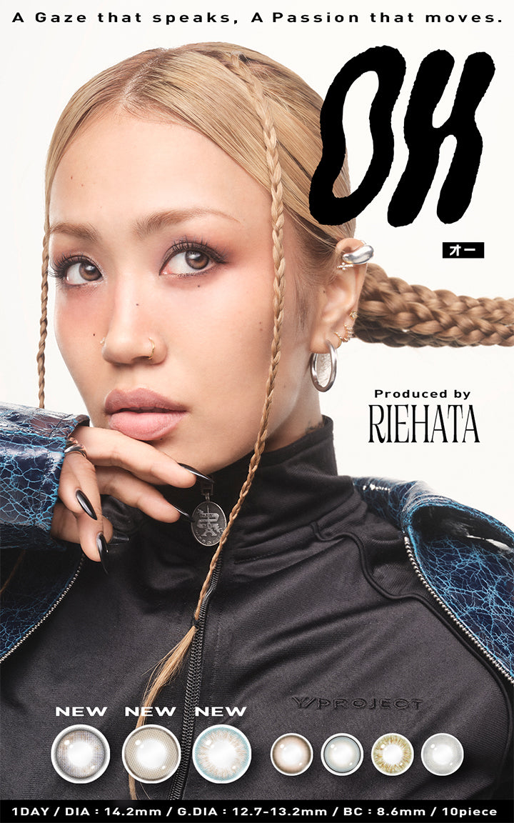 A Gaze that speaks, A Passion that moves.,Oh,オー,Produced by,Riehata,New,1Day,Dia14 2mm,G Dia12 7 13 2mm,Bc8 6mm,10piece | オー Oh 1day カラコン カラーコンタクト
