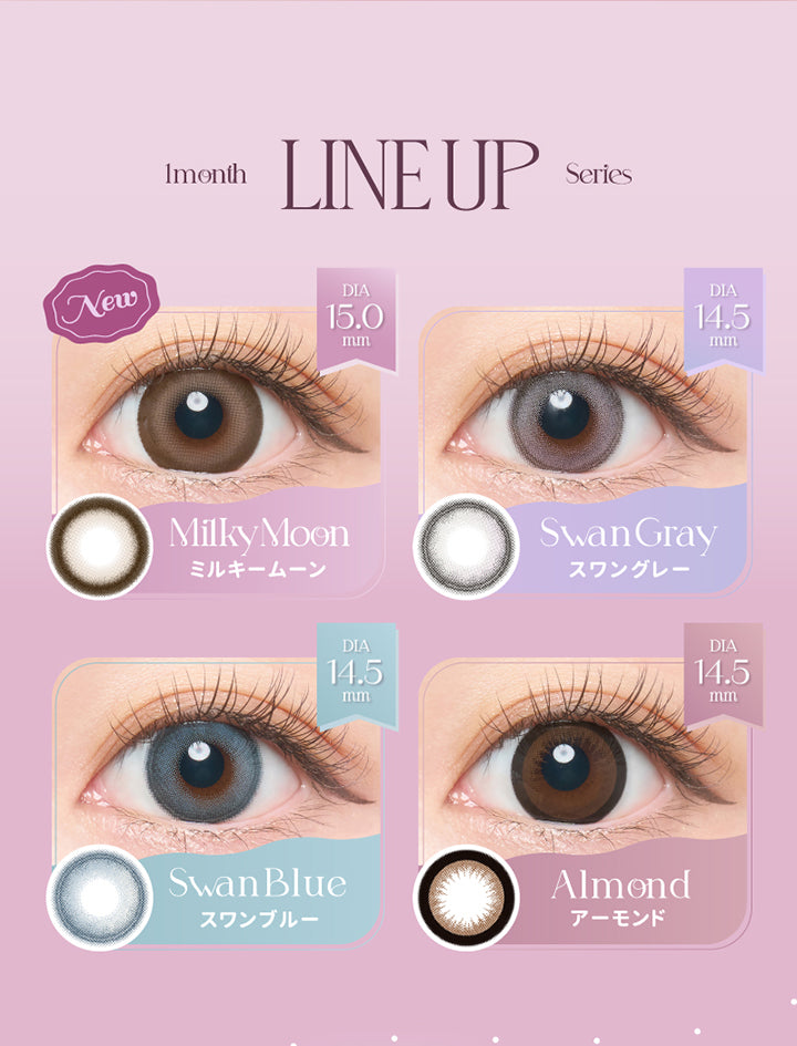 (ラインナップ),エンジェルカラーバンビシリーズワンマンス(Angelcolor Bambi Series 1month),Line up,New ミルキームーン(Milky Moon) DIA15.0mm,スワングレー(Swan Gray) DIA14.5mm,スワンブルー(Swan Blue) DIA14.5mm,アーモンド(Almond) DIA14.5mm | エンジェルカラーバンビシリーズワンマンス Angelcolor Bambi Series 1month カラコン カラーコンタクト
