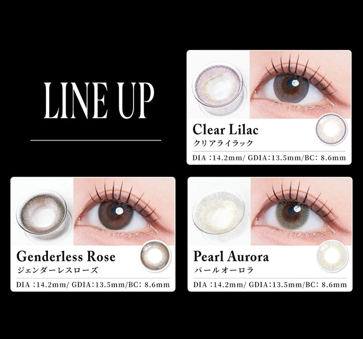 ラインナップ(Line up),クリアライラック(Clear Lilac) DIA14.2mm 着色直径13.5mm BC8.6mm,ジェンダーレスローズ(Genderless Rose) DIA14.2mm 着色直径13.5mm BC8.6mm,パールオーロラ(Pearl Aurora) DIA14.2mm 着色直径13.5mm BC8.6mm | スウィートワンマンス ガールクラッシュ Sweet 1 Month Girlcrush monthly カラコン カラーコンタクト
