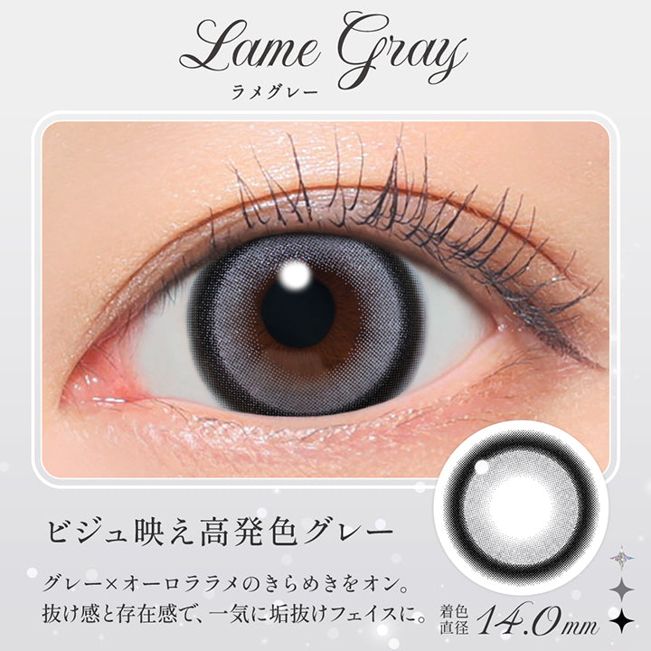 ラメグレー(Lame Gray),ビジュ映え高発色グレー,グレー×オーロララメのきらめきをオン。抜け感と存在感で、一気に垢抜けフェイスに。,着色直径14.0mm,レンズ画像、装用画像 | シークレットキャンディーマジックワンデー Secret Candymagic 1Day カラコン カラーコンタクト

